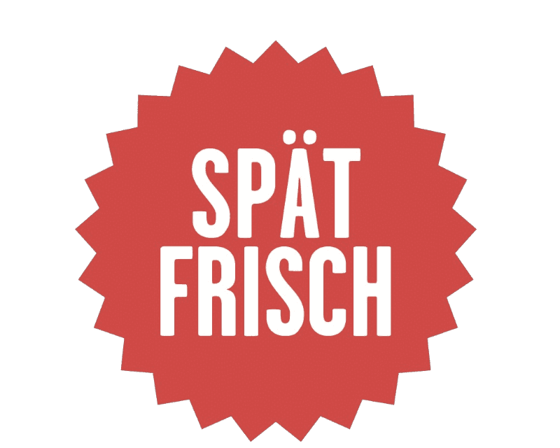 Spät Frisch